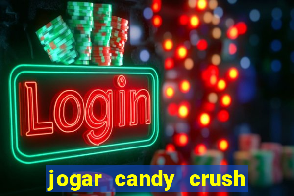 jogar candy crush saga no facebook